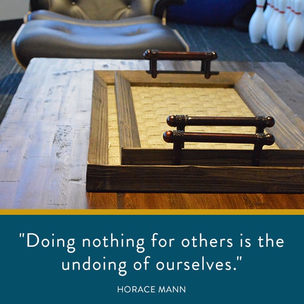 Doing nothing for others is the undoing of ourselves